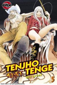  5 - Book #5 of the Tenjho Tenge