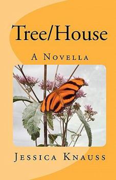 Paperback Tree/House: A Novella Book