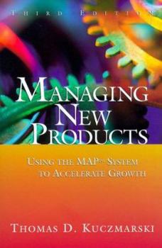 Hardcover Managing New Products: Using the Map System to Accelerate Growth Book