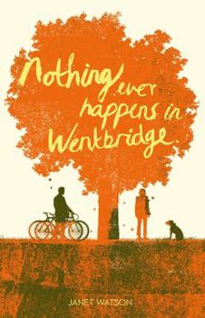 Paperback Nothing Ever Happens in Wentbridge Book