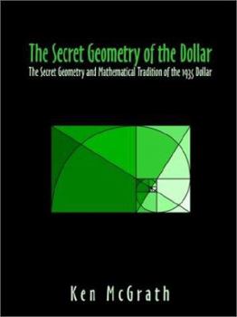 Paperback The Secret Geometry of The Dollar Book