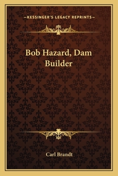 Paperback Bob Hazard, Dam Builder Book