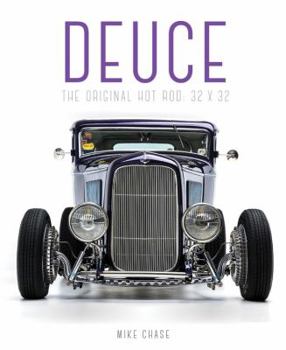 Hardcover Deuce: The Original Hot Rod: 32x32 Book