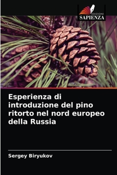 Paperback Esperienza di introduzione del pino ritorto nel nord europeo della Russia [Italian] Book