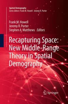 Paperback Recapturing Space: New Middle-Range Theory in Spatial Demography Book