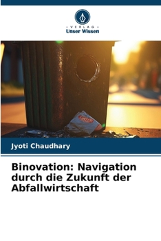 Paperback Binovation: Navigation durch die Zukunft der Abfallwirtschaft [German] Book