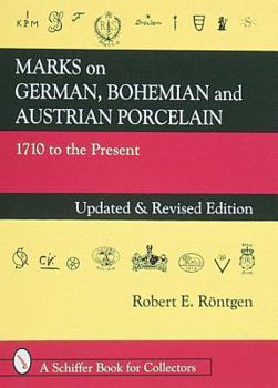 Hardcover Marks on German, Bohemian and Austrian Porcelain: 1710 To the Present Book