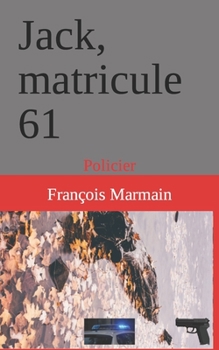 Paperback Jack, matricule 61: Policier [French] Book