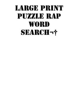 Large print puzzle Rap Word Search: large print puzzle book.8,5x11, matte cover, white,55 Music Activity Puzzle Book with solution