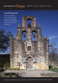 Buildings of Texas: Central, South, and Gulf Coast - Book  of the Buildings of the United States