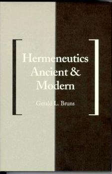 Hardcover Hermeneutics Ancient and Modern (Yale Studies in Hermeneutics) Book