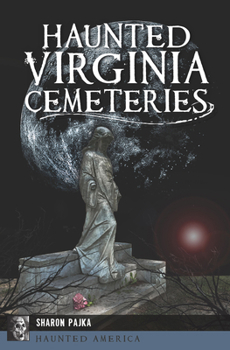 Paperback Haunted Virginia Cemeteries Book