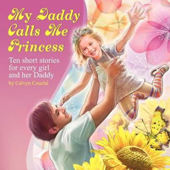 Paperback My Daddy Calls Me Princess Book