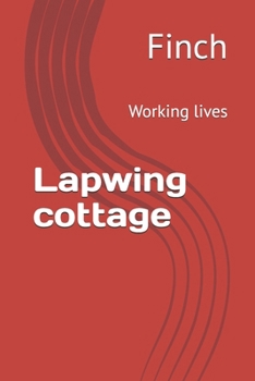Paperback Lapwing cottage: Working lives Book