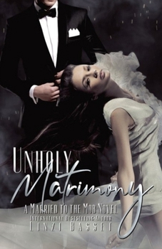 Paperback Unholy Matrimony: A Forced to the Mob, Second Chance, Later-in-Life novella Book