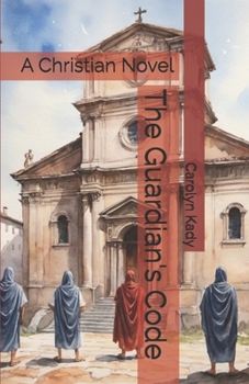 The Guardian's Code: A Christian Novel