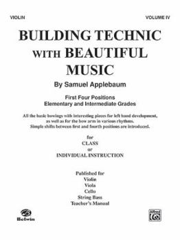 Building Technic with Beautiful Music, Bk 4: Violin