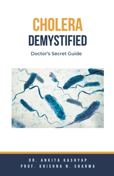 Paperback Cholera Demystified: Doctor's Secret Guide Book