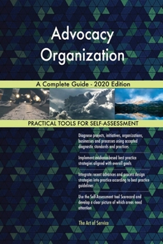Paperback Advocacy Organization A Complete Guide - 2020 Edition Book