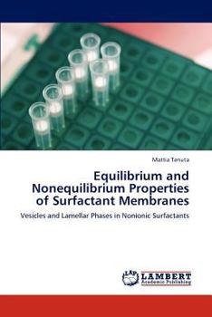 Paperback Equilibrium and Nonequilibrium Properties of Surfactant Membranes Book