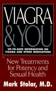 Mass Market Paperback Viagra and You: New Treatments for Potency and Sexual Health Book