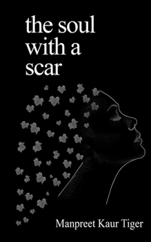 Paperback The Soul With A Scar Book