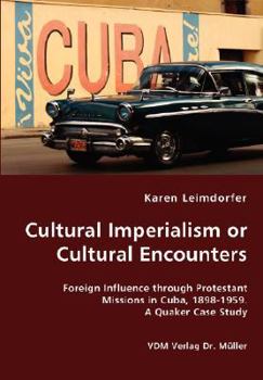 Paperback Cultural Imperialism or Cultural Encounters Book