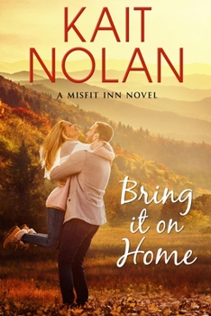 Bring it on Home - Book #4 of the Misfit Inn