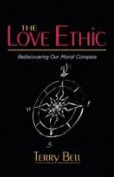 Paperback The Love Ethic Book