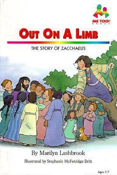 Hardcover Out on a Limb: The Story of Zacchaeus (Me Too!) Book