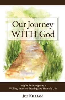 Paperback Our Journey With God Book