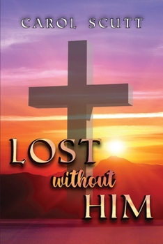 Paperback Lost Without Him Book