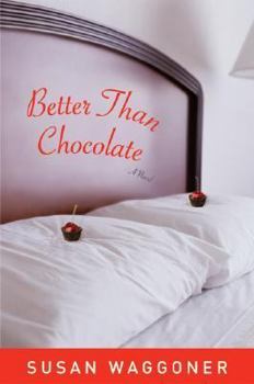 Hardcover Better Than Chocolate Book