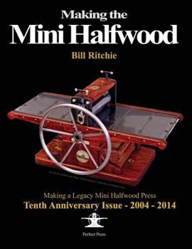 Paperback Making the Mini Halfwood: Making a Legacy Halfwood Press Book