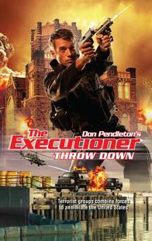 Throw Down - Book #407 of the Mack Bolan the Executioner