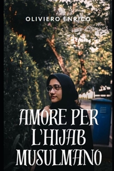 Paperback Amore per l'hijab Musulmano [Italian] Book