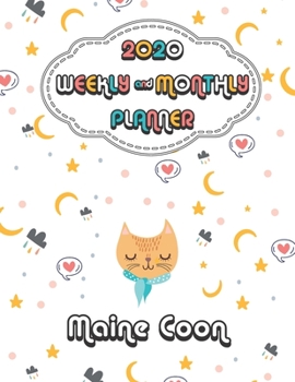 2020 Maine Coon Cat Planner : Weekly & Monthly with Password list, Journal calendar for Maine Coon Cat owner: 2020 Planner /Journal Gift,133 pages, 8.5x11, Soft cover, Mate Finish