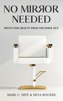 No Mirror Needed: Reflecting Beauty From the Inside Out