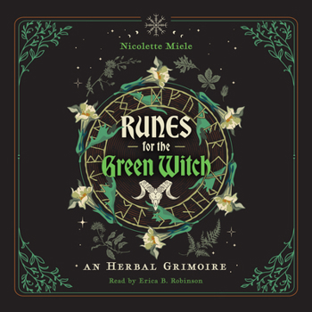 Runes for the Green Witch: An Herbal Grimoire