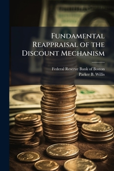 Paperback Fundamental Reappraisal of the Discount Mechanism Book