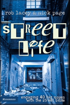 Paperback Street Life: Engaging 40 Big Issues with the Street Bible Book