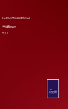 Hardcover Wildflower: Vol. II Book