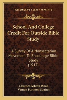 School and College Credit for Outside Bible Study: A Survey of a Nonsectarian Movement to Encourage Bible Study