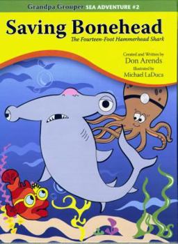 Hardcover Saving Bonehead: The Ten-foot Hammerhead Shark (Through the Mask) Book