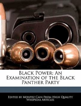 Black Power : An Examination of the Black Panther Party