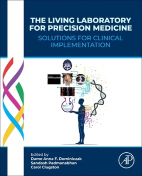 Paperback The Living Laboratory for Precision Medicine: Solutions for Clinical Implementation Book