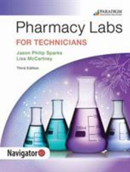 Paperback Pharmacy Labs for Technicians: Text (Pharmacy Technician) Book