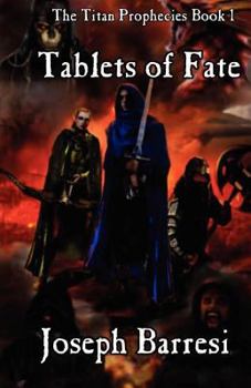 Paperback Tablets of Fate: The Titan Prophecies Book