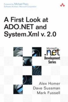 Paperback A First Look at ADO.NET and System.XML V. 2.0 Book