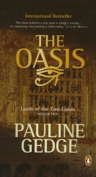 The Oasis - Book #2 of the Lords of the Two Lands